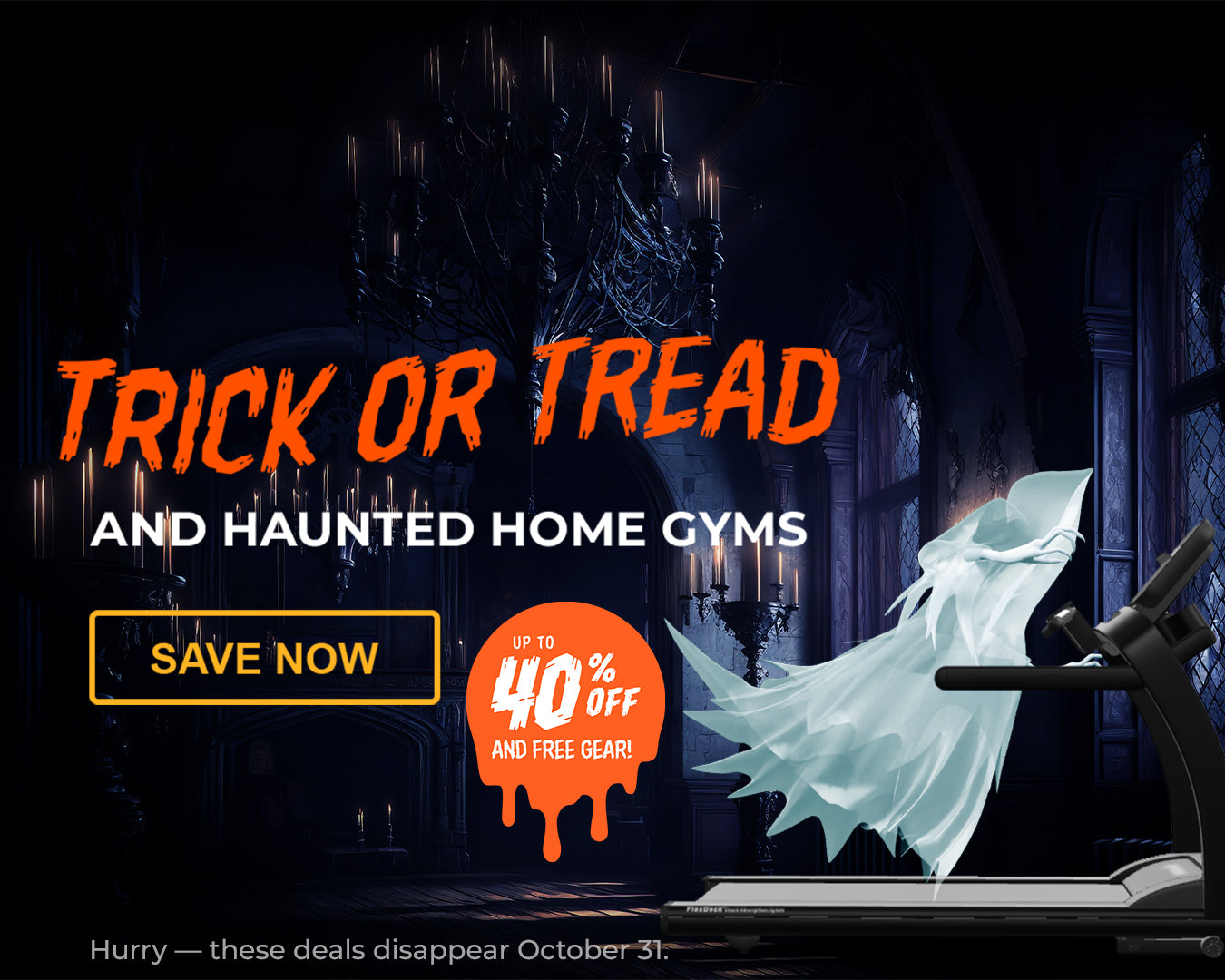 Trick or Tread (and Haunted Home Gyms) Sale